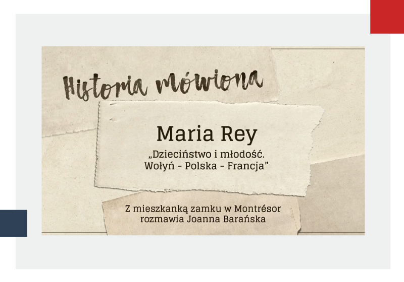 Historia mówiona – wywiad z hrabiną Marią z Potockich Reyową