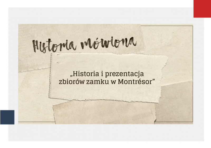 Historia i prezentacja zbiorów zamku w Montrésor