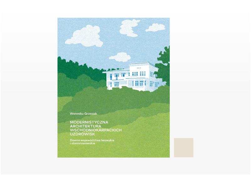 Otwórz galerię (1 fotografii) Modernistyczna architektura wschodniokarpackich uzdrowisk
