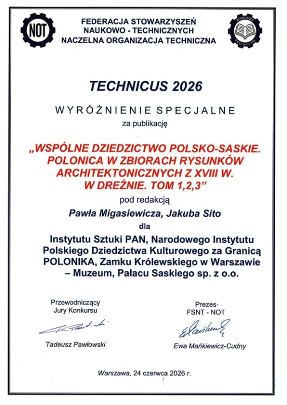 Otwórz galerię (1 fotografii) Dyplom za wyróżnienie specjalne dla publikacji: "Wspólne dziedzictwo polsko-saskie. Polonica w zbiorach rysunków architektonicznych z XVIII w. w Dreźnie" 